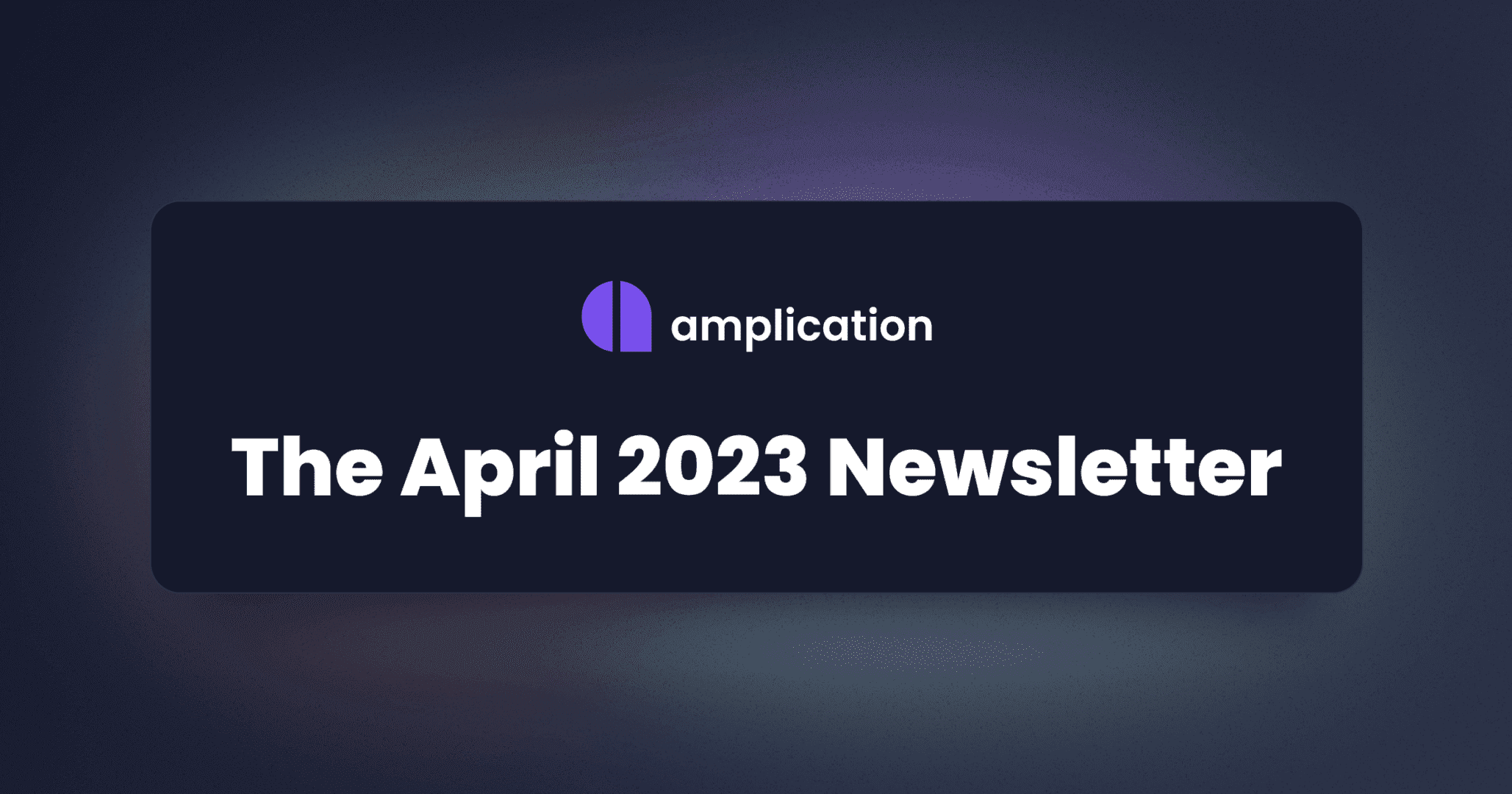 The April 2023 Newsletter